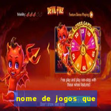 nome de jogos que ganha dinheiro de verdade